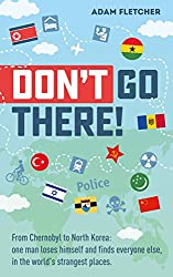 Don't Go There by Adam Fletcher